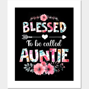 Blessed To Be Called Auntie Aunt Mothers Day Posters and Art